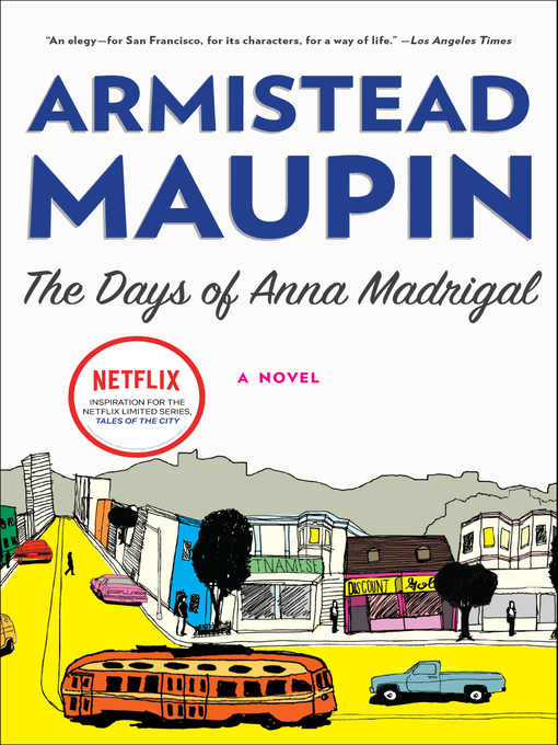Title details for The Days of Anna Madrigal by Armistead Maupin - Wait list
